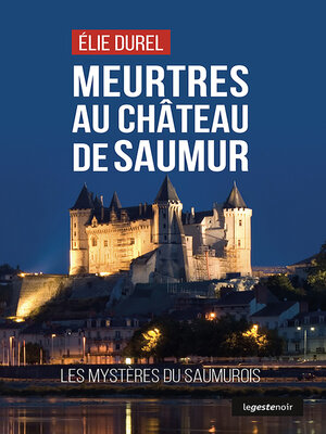 cover image of Meurtres au château de Saumur